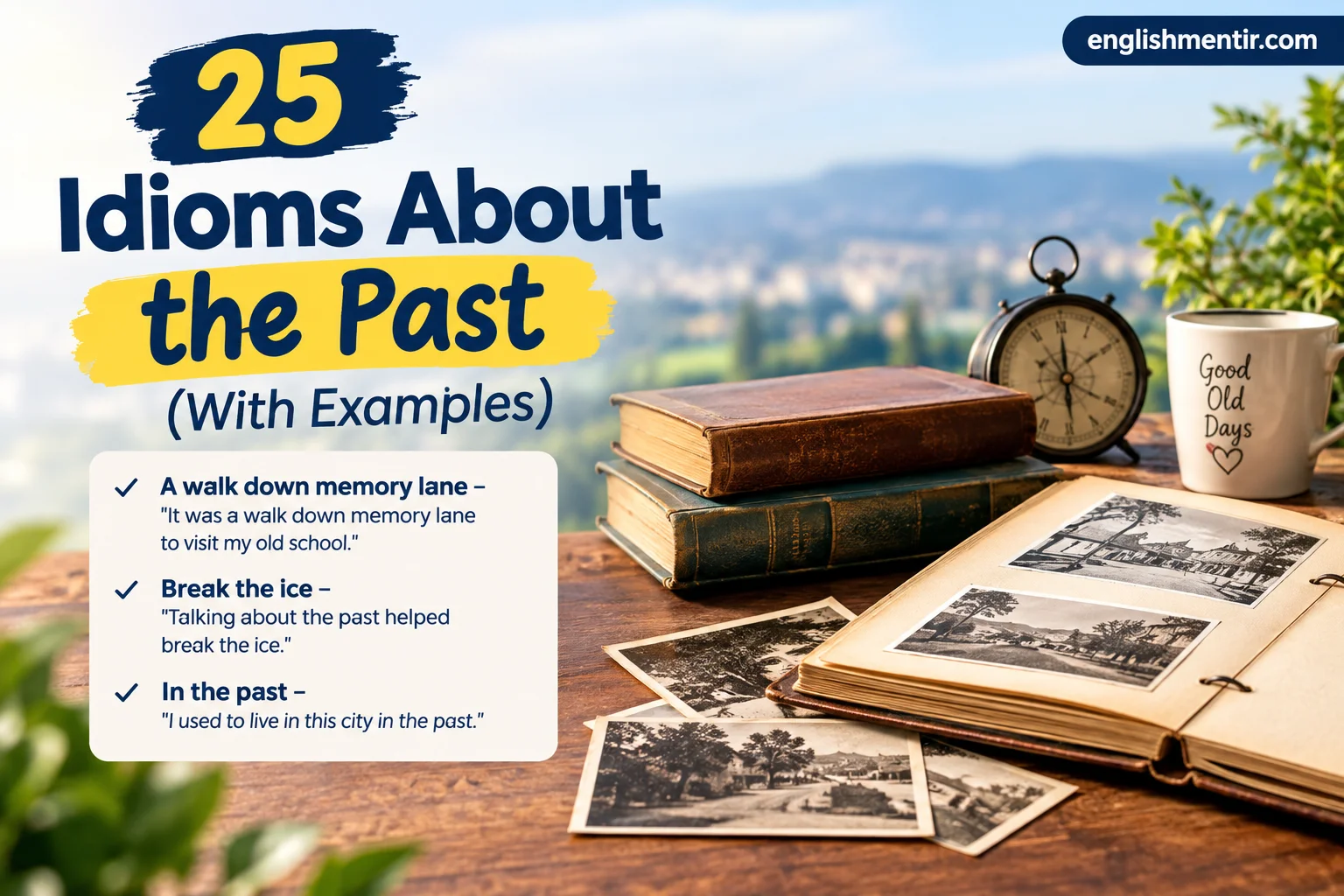 Idioms About the Past