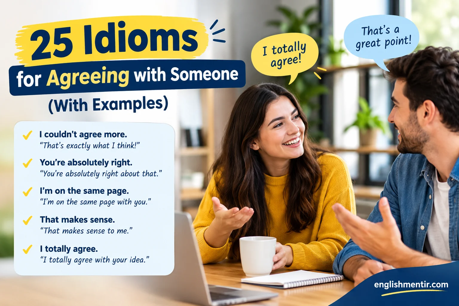 Idioms for Agreeing with Someone