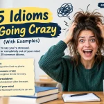 Idioms for Going Crazy