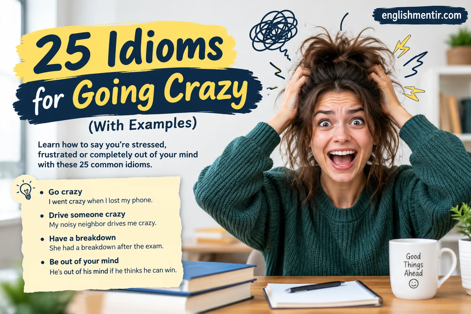 Idioms for Going Crazy