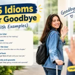 Idioms for Goodbye