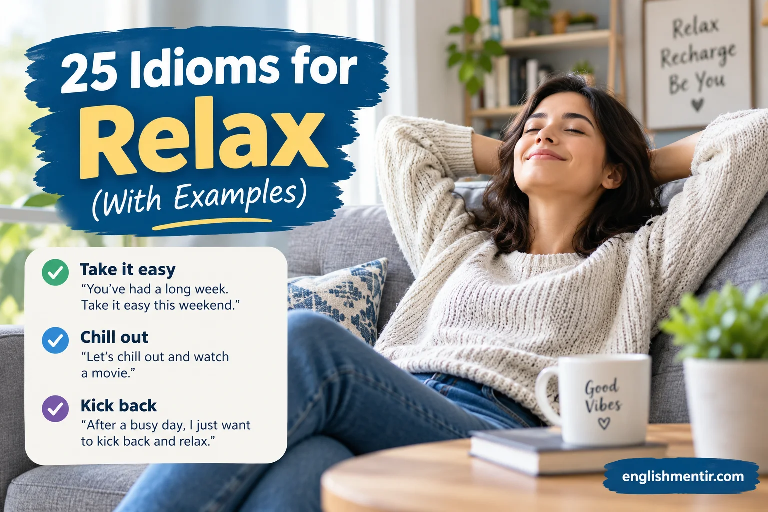 Idioms for Relax